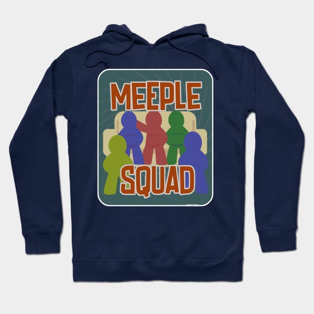 Meeple Squad Fun Boardgame Meeple Slogan Hoodie by Tshirtfort